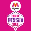 myntra end of reason sale dates