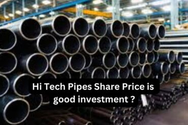 Hi Tech Pipes Share Price